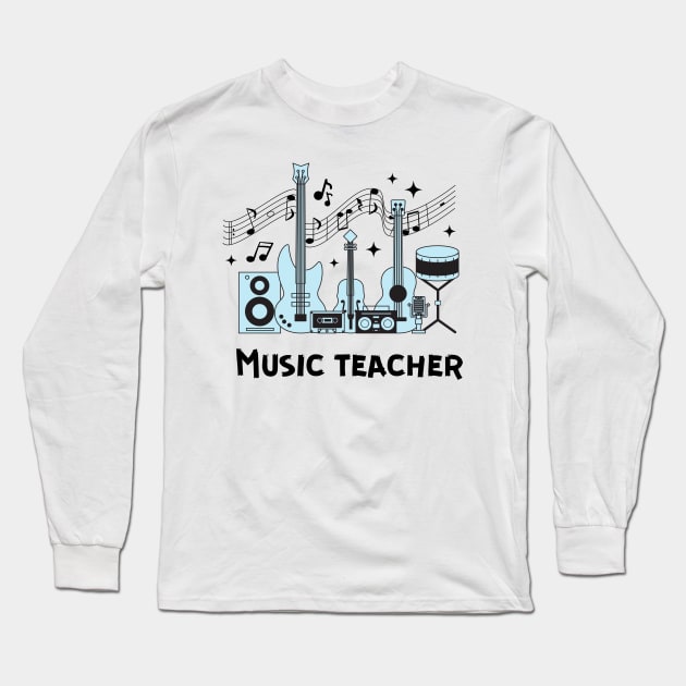 Music Teacher with Musical Instruments Long Sleeve T-Shirt by PunTime